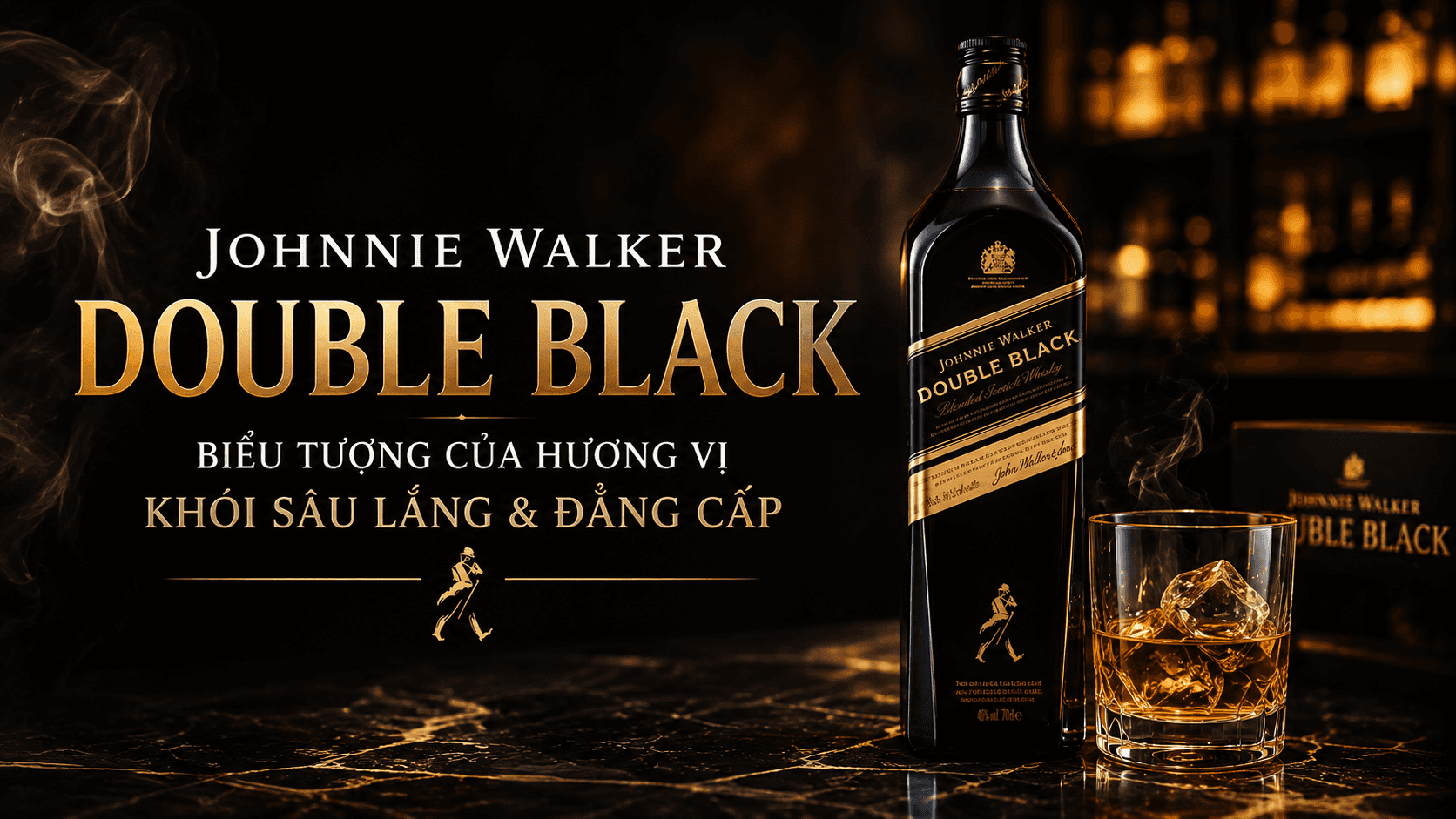 Johnnie Walker Double Black: Biểu Tượng Của Hương Vị Khói Sâu Lắng & Đẳng Cấp