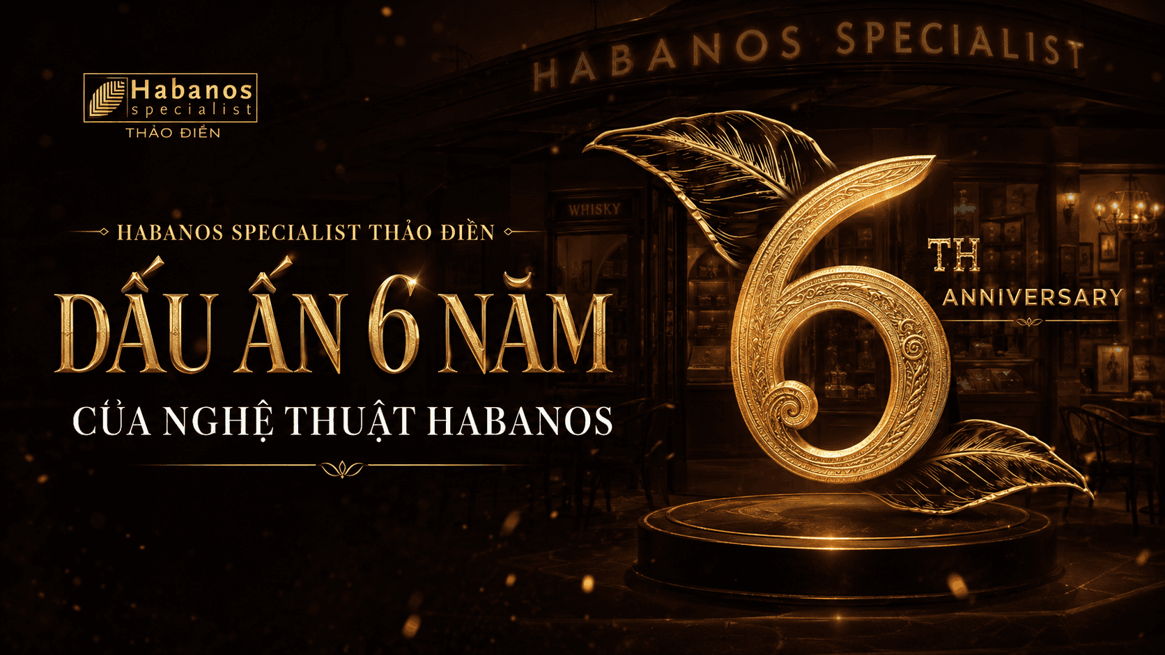 Habanos Specialist Thảo Điền: Dấu ấn 6 năm của nghệ thuật Habanos
