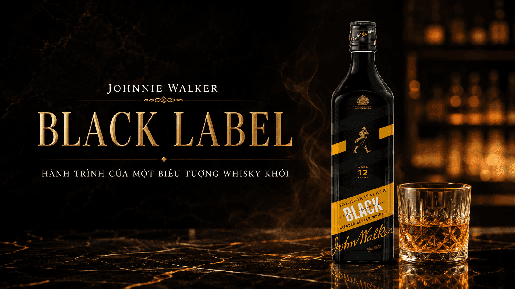 Johnnie Walker Black Label: Khám phá hương vị & lịch sử biểu tượng