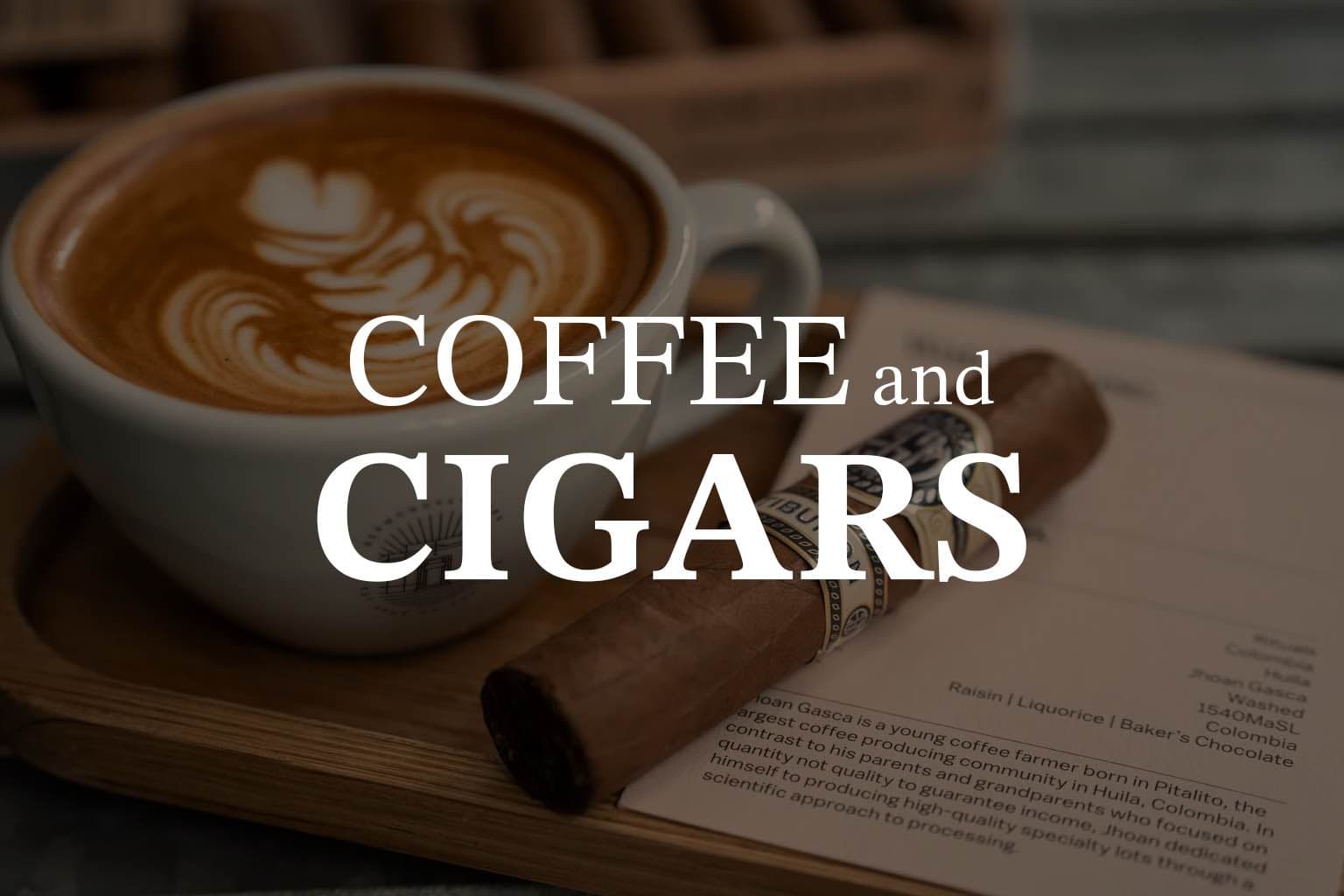 Cigar Pairing: Principles for Pairing Cigars with Coffee to Elevate the Tasting Experience