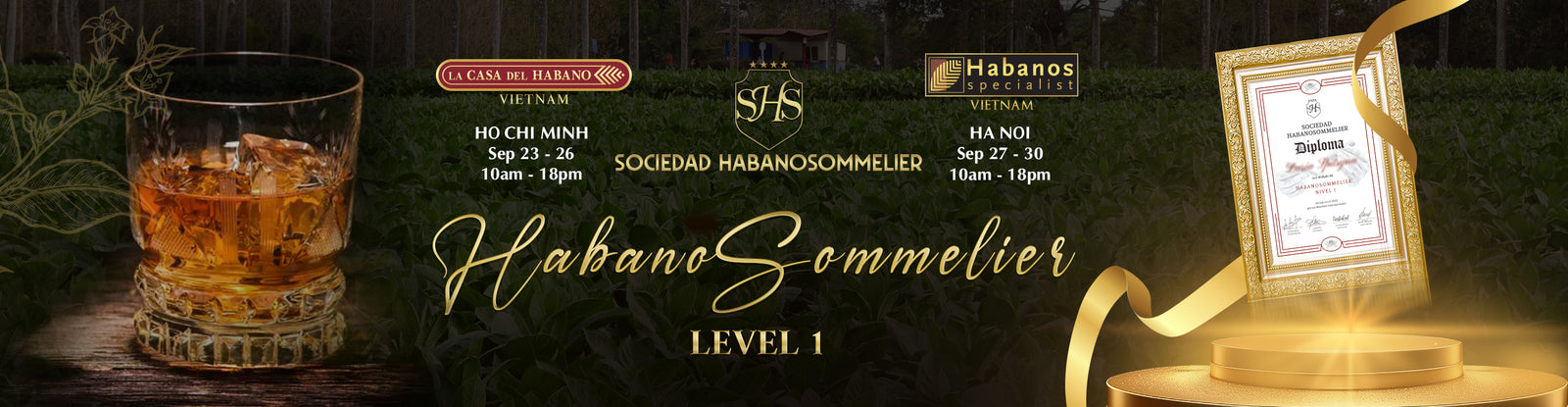Khám Phá Thế Giới Xì Gà Cùng Khóa Học HabanoSommelier Trực Tiếp Đầu Tiên Tại Việt Nam